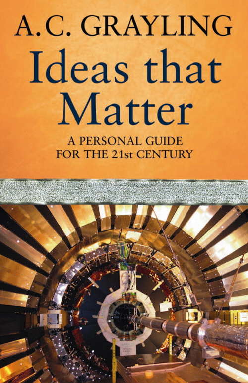 Book cover of Ideas That Matter: A Personal Guide For The 21st Century