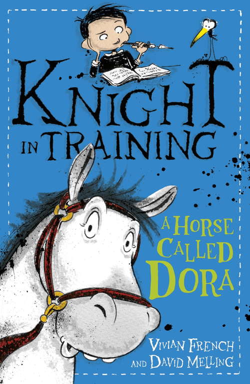 Book cover of A Horse Called Dora: Book 2 (Knight in Training)