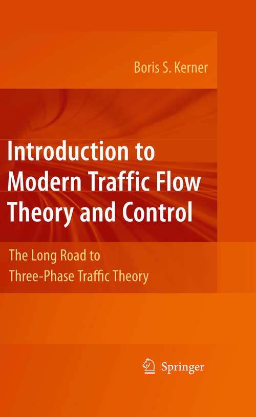 Book cover of Introduction to Modern Traffic Flow Theory and Control: The Long Road to Three-Phase Traffic Theory (2009)