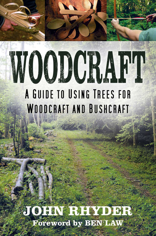 Book cover of Woodcraft: A Guide to Using Trees for Woodcraft and Bushcraft