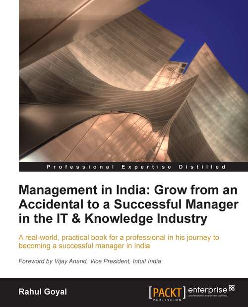 Book cover of Management in India: Grow From An Accidental To A Successful Manager In The It And Knowledge Industry