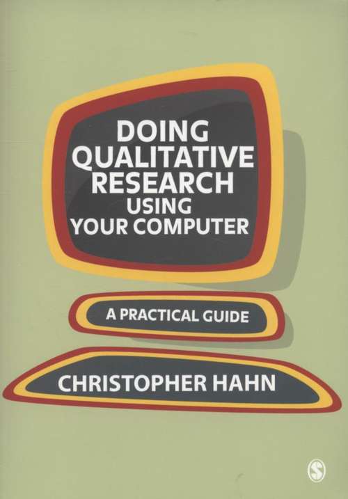 Book cover of Doing Qualitative Research Using Your Computer: A Practical Guide