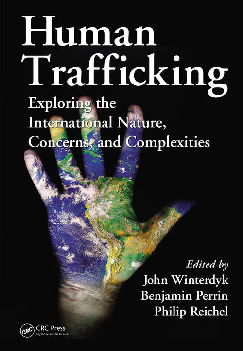 Book cover of Human Trafficking: Exploring the International Nature, Concerns, and Complexities