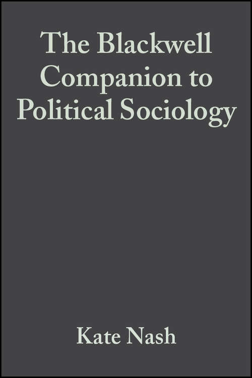 Book cover of The Blackwell Companion to Political Sociology (Wiley Blackwell Companions to Sociology)