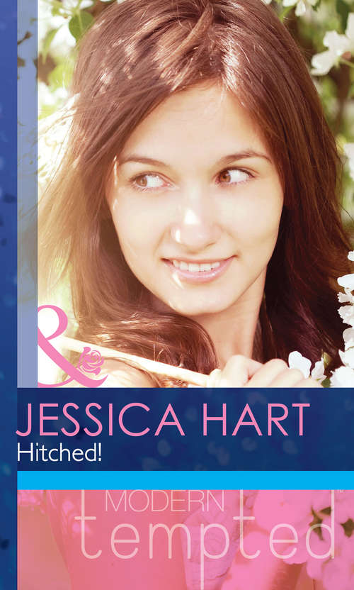 Book cover of Hitched! (ePub First edition) (Mills And Boon Modern Tempted Ser.)