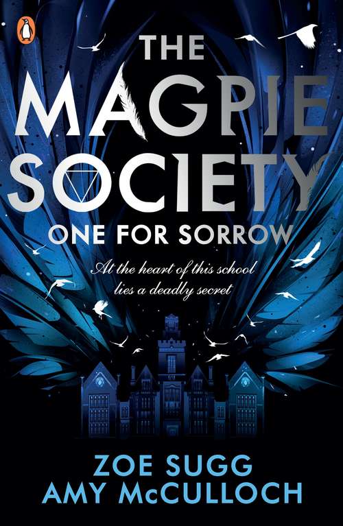 Book cover of The Magpie Society: One For Sorrow (The Magpie Society #1)