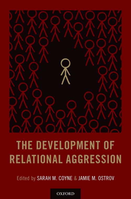 Book cover of The Development of Relational Aggression