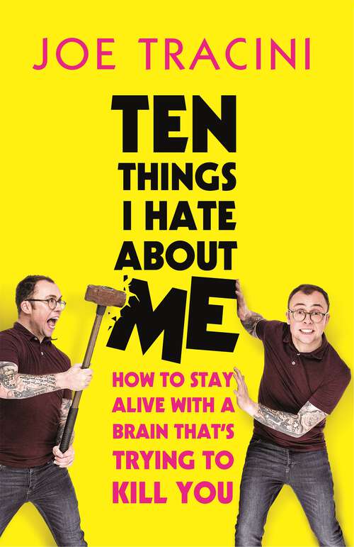 Book cover of Ten Things I Hate About Me: The instant Sunday Times bestseller