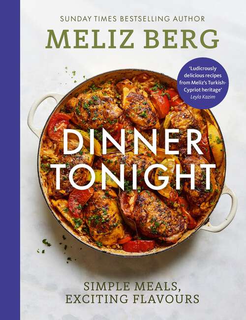 Book cover of Dinner Tonight: Simple meals, exciting flavours