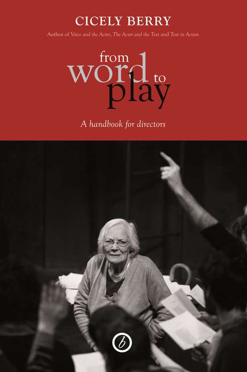 Book cover of From Word to Play: A Handbook For Directors