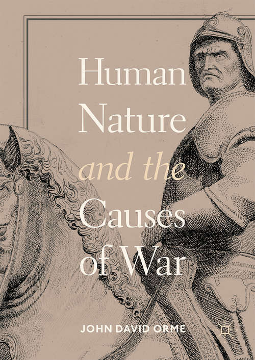 Book cover of Human Nature and the Causes of War