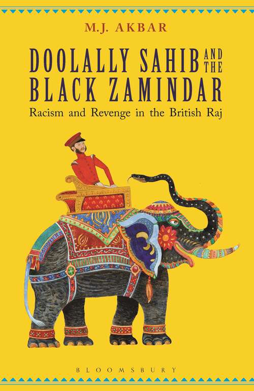 Book cover of Doolally Sahib and the Black Zamindar: Racism and Revenge in the British Raj