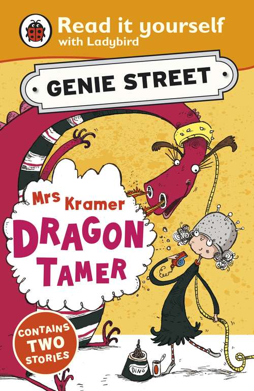 Book cover of Mrs Kramer, Dragon Tamer: Ladybird Read it yourself