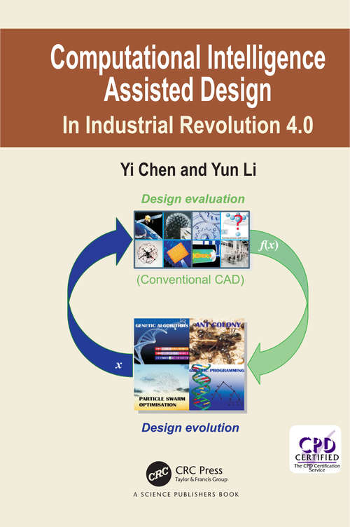 Book cover of Computational Intelligence Assisted Design: In Industrial Revolution 4.0