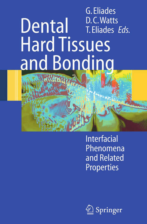 Book cover of Dental Hard Tissues and Bonding: Interfacial Phenomena and Related Properties (2005)