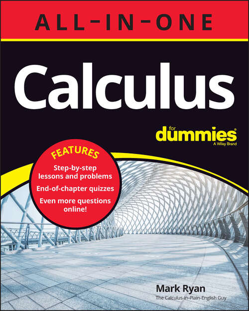 Book cover of Calculus All-in-One For Dummies (+ Chapter Quizzes Online)
