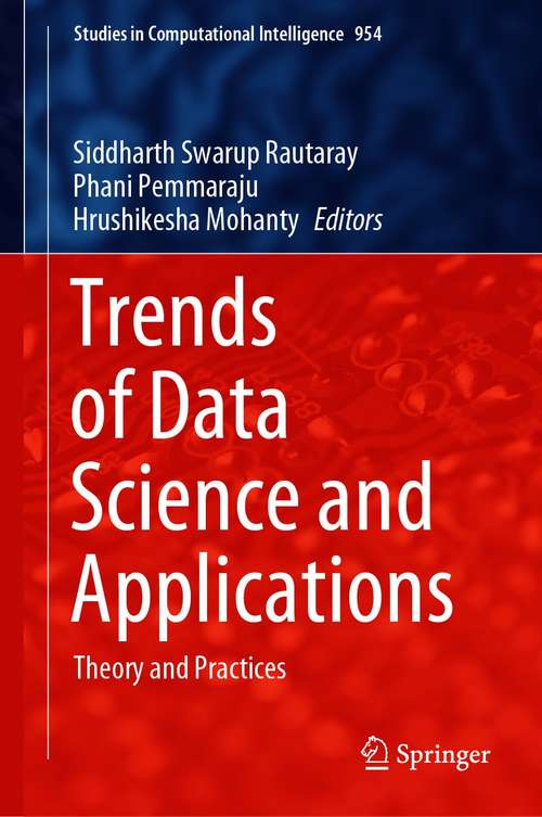 Book cover of Trends of Data Science and Applications: Theory and Practices (1st ed. 2021) (Studies in Computational Intelligence #954)