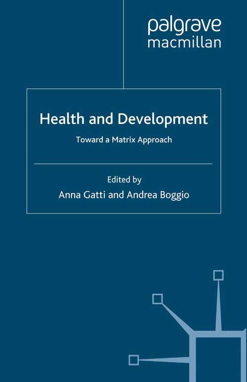 Book cover of Health and Development: Toward a Matrix Approach (2009)