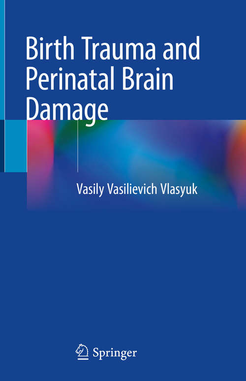 Book cover of Birth Trauma and Perinatal Brain Damage