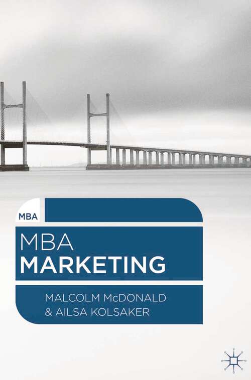 Book cover of MBA Marketing (2014) (MBA Series)