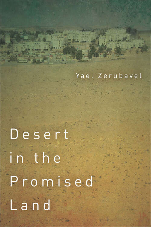 Book cover of Desert in the Promised Land (Stanford Studies in Jewish History and Culture)