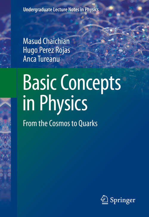 Book cover of Basic Concepts in Physics: From the Cosmos to Quarks (2014) (Undergraduate Lecture Notes in Physics)