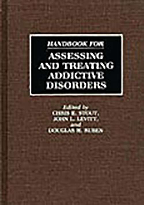Book cover of Handbook for Assessing and Treating Addictive Disorders