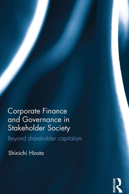 Book cover of Corporate Finance and Governance in Stakeholder Society: Beyond shareholder capitalism