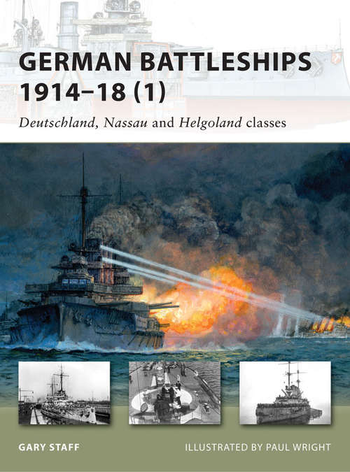 Book cover of German Battleships 1914–18: Deutschland, Nassau and Helgoland classes (New Vanguard #164)