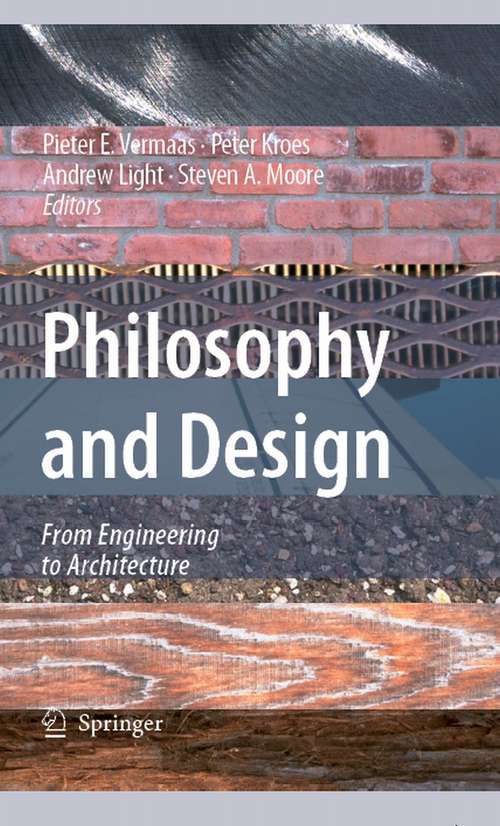 Book cover of Philosophy and Design: From Engineering to Architecture (2008)