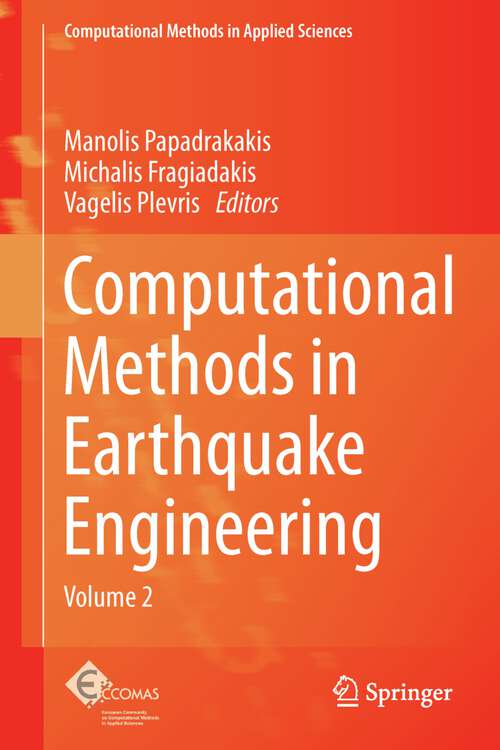 Book cover of Computational Methods in Earthquake Engineering: Volume 2 (2013) (Computational Methods in Applied Sciences #30)