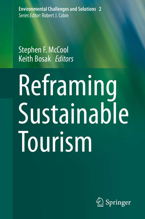 Book cover of Reframing Sustainable Tourism (1st ed. 2016) (Environmental Challenges and Solutions #2)