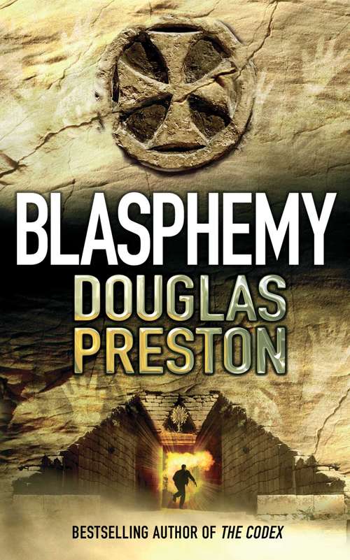 Book cover of Blasphemy: (tyrannosaur Canyon, Blasphemy, Impact, The Kraken Project) (Wyman Ford #2)