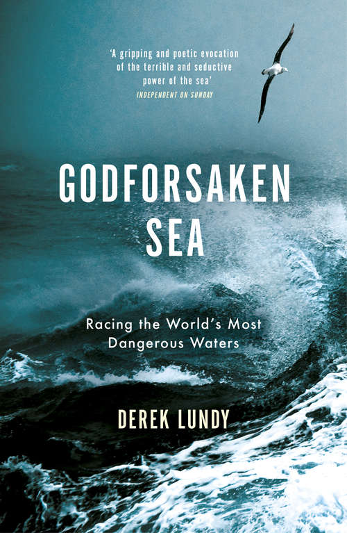 Book cover of The Godforsaken Sea: Racing The World's Most Dangerous Waters (Large Print Ser.)