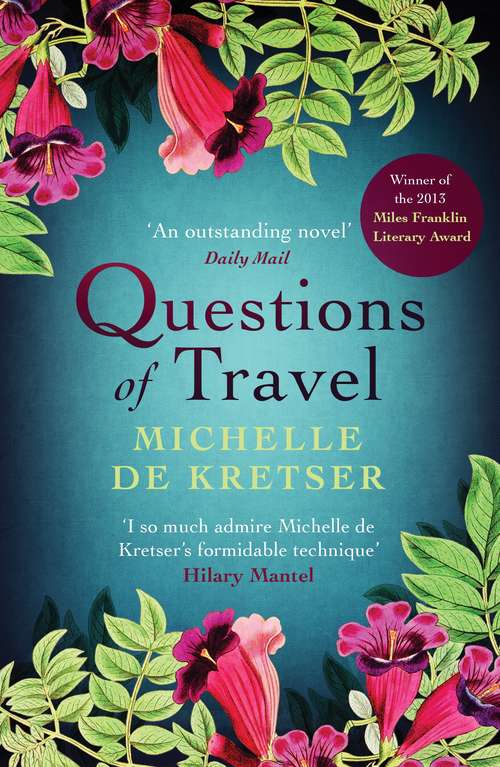Book cover of Questions of Travel: Winner of the 2013 Miles Franklin Award (Main)