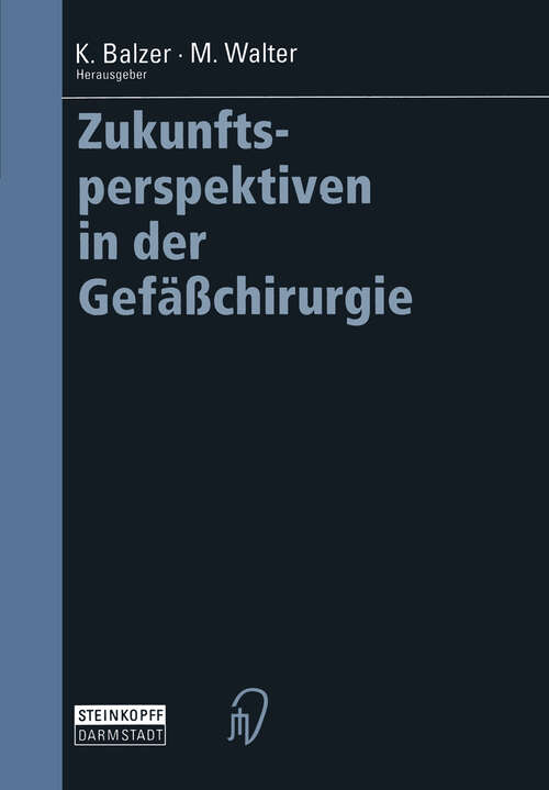 Book cover of Zukunftsperspektiven in der Gefäßchirurgie (2002)