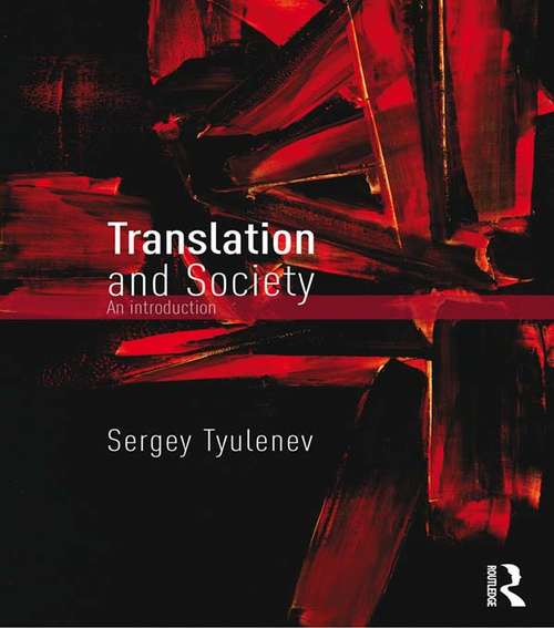 Book cover of Translation and Society: An Introduction