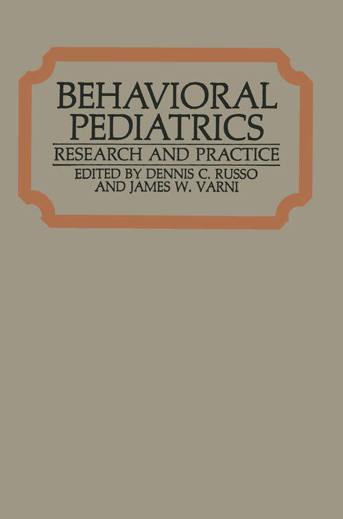 Book cover of Behavioral Pediatrics: Research and Practice (1982)