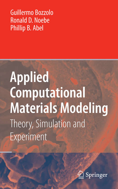 Book cover of Applied Computational Materials Modeling: Theory, Simulation and Experiment (2007)