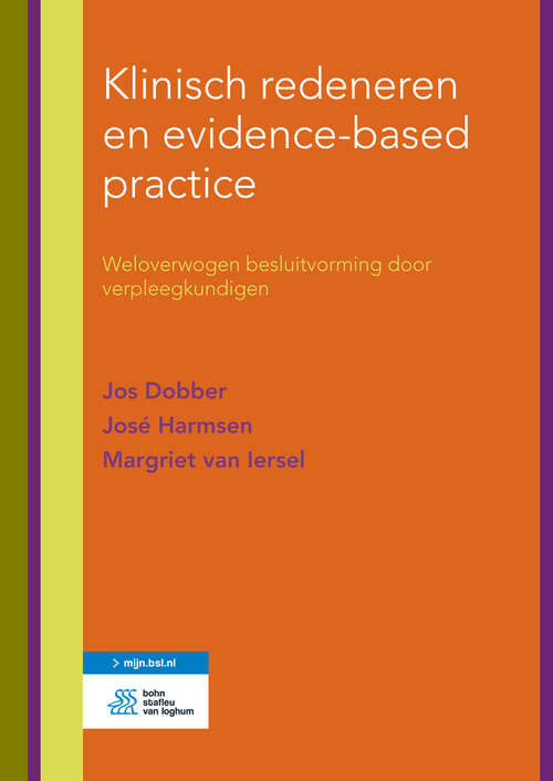 Book cover of Klinisch redeneren en evidence-based practice: Weloverwogen besluitvorming door verpleegkundigen (1st ed. 2016)