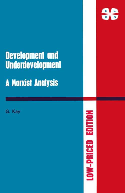 Book cover of Development and Underdevelopment: A Marxist Analysis (pdf) (1st ed. 1975) (English Language Book Society student editions)