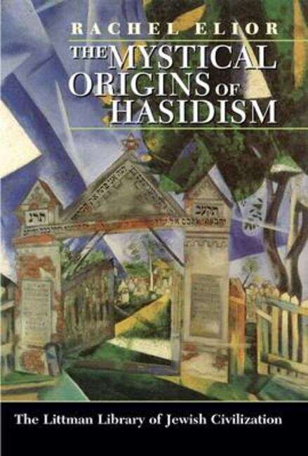 Book cover of The Mystical Origins of Hasidism (The Littman Library of Jewish Civilization)