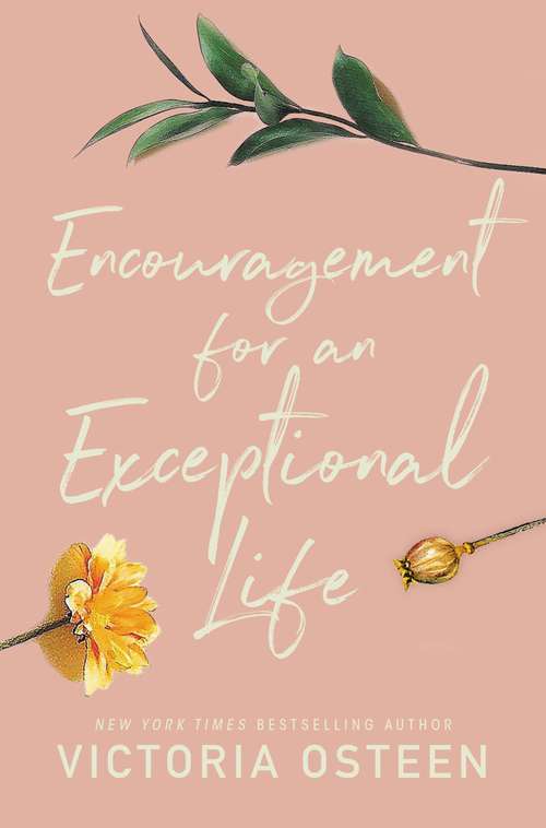 Book cover of Encouragement for an Exceptional Life