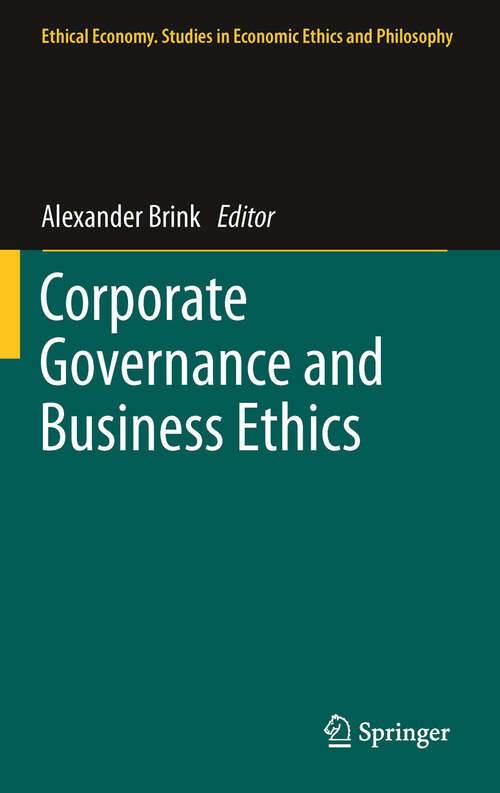 Book cover of Corporate Governance and Business Ethics (2011) (Ethical Economy #39)