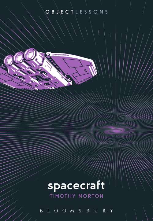 Book cover of Spacecraft (Object Lessons)