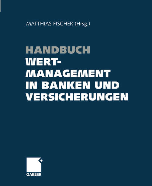 Book cover of Handbuch Wertmanagement in Banken und Versicherungen (2004)