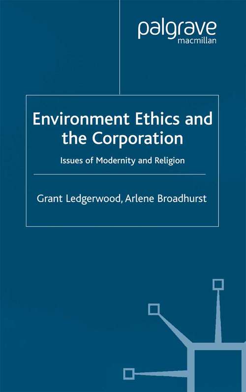 Book cover of Enviroment, Ethics and the Corporation (2000)