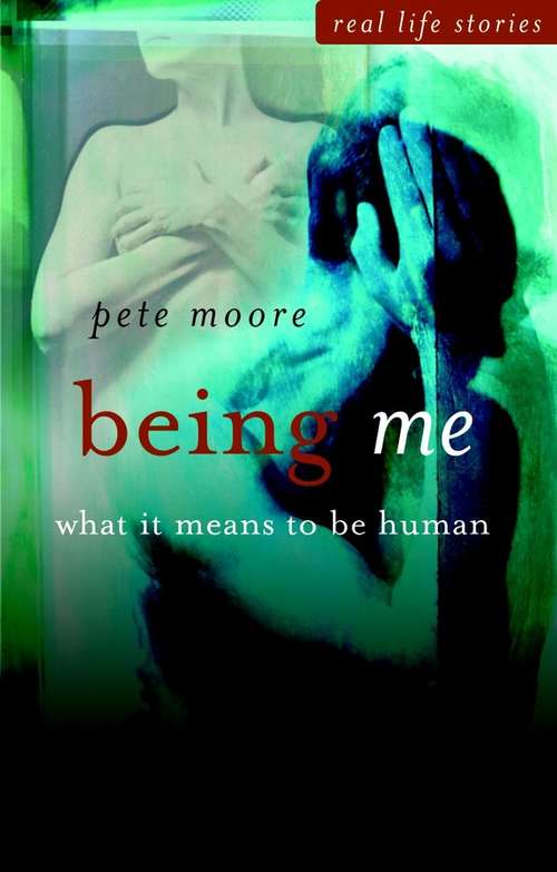 Book cover of Being Me: What it Means to be Human