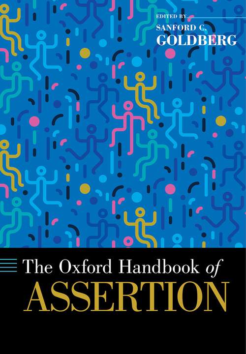 Book cover of The Oxford Handbook of Assertion (Oxford Handbooks)