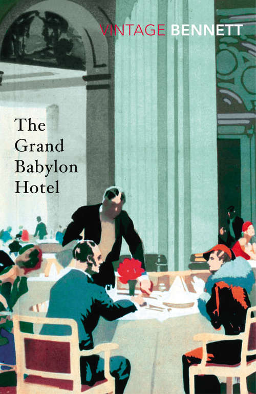 Book cover of The Grand Babylon Hotel: A Fantasia On Modern Themes (classic Reprint) (Timeless Classics Ser.)